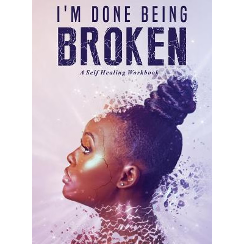 按需印刷I'm Done Being Broken:A Self Healing WorkBook[9781087936871]