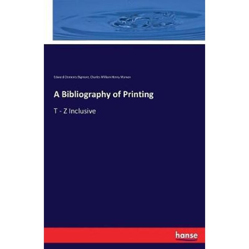 按需印刷A Bibliography of Printing[9783337251079]