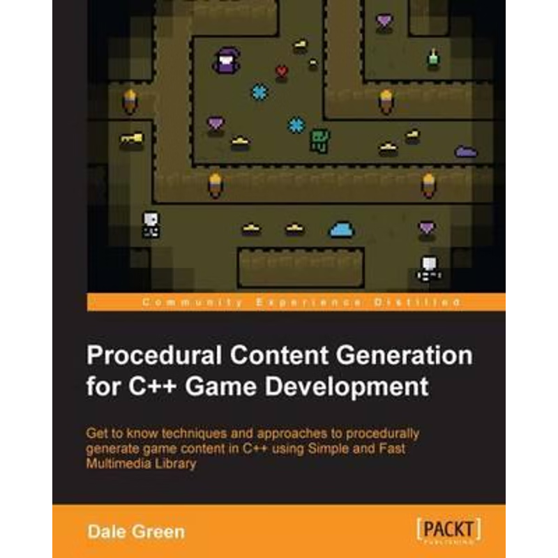 按需印刷Procedural Content Generation for C++ Game Development[9781785886713]