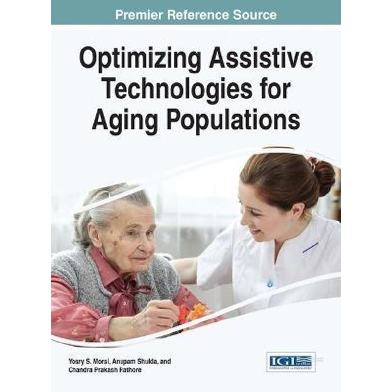 按需印刷Optimizing Assistive Technologies for Aging Populations[9781466695306]