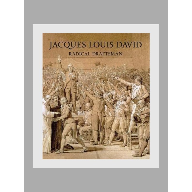 进口艺术 Jacques Louis David:Radical Draftsman