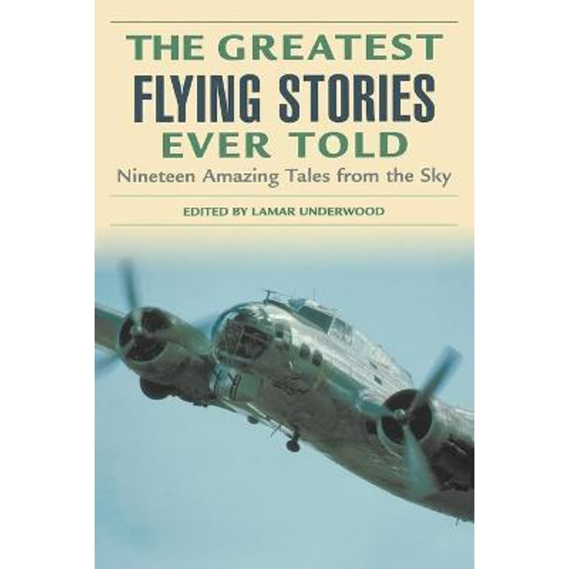 按需印刷Greatest Flying Stories Ever Told[9781592284818]