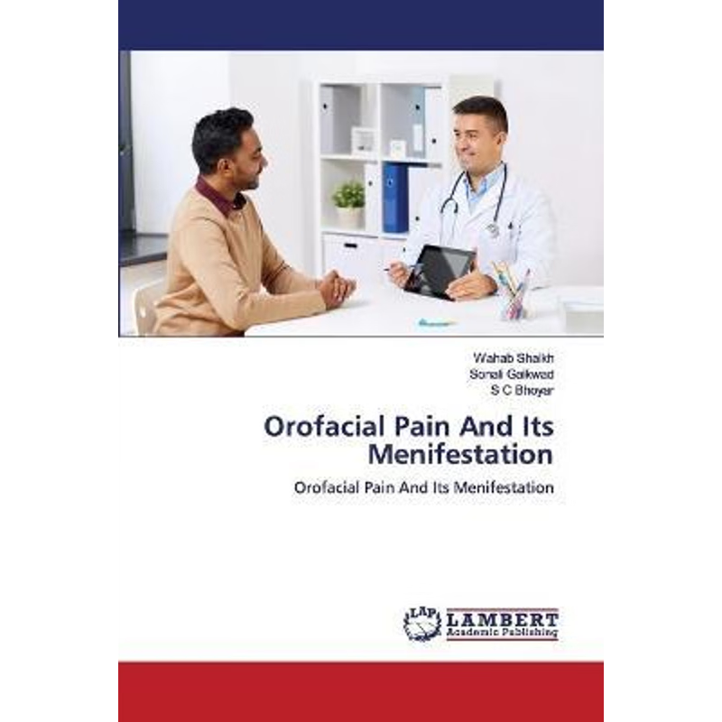 按需印刷Orofacial Pain And Its Menifestation[9786202669375]