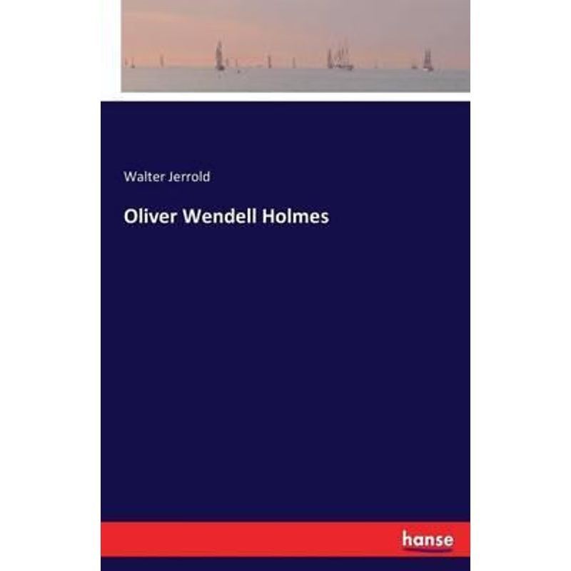 按需印刷Oliver Wendell Holmes[9783743303461]