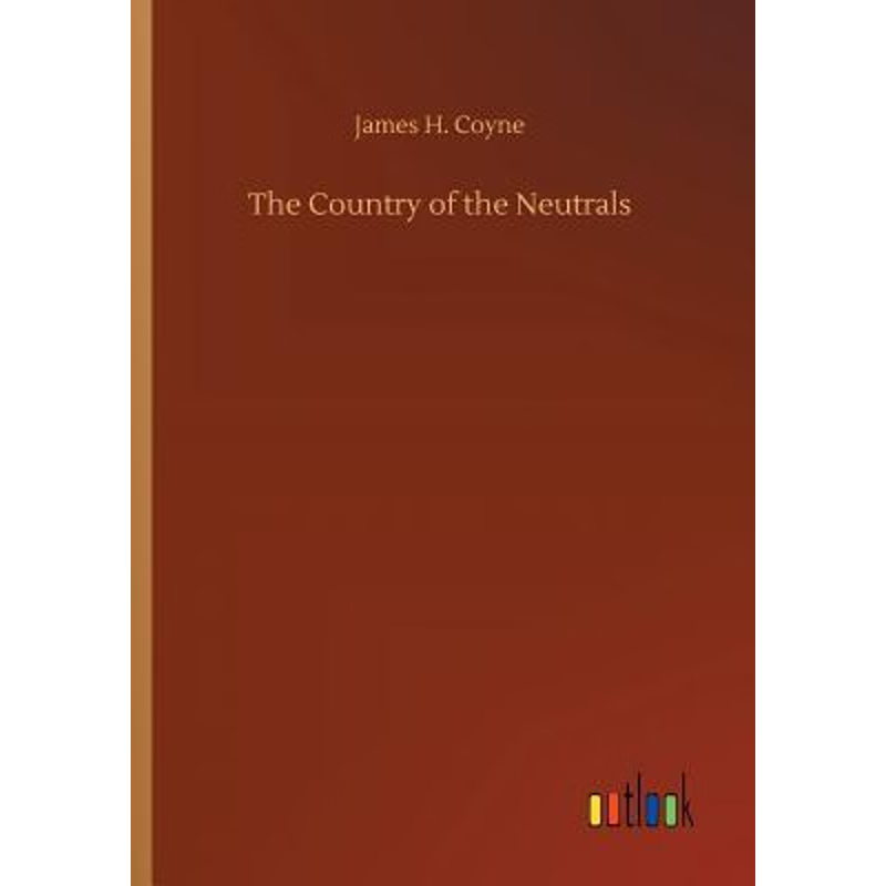 按需印刷The Country of the Neutrals[9783734027741]