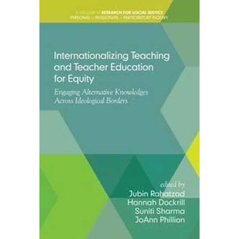 按需印刷Internationalizing Teaching and Teacher Education for Equity[9781681236612]