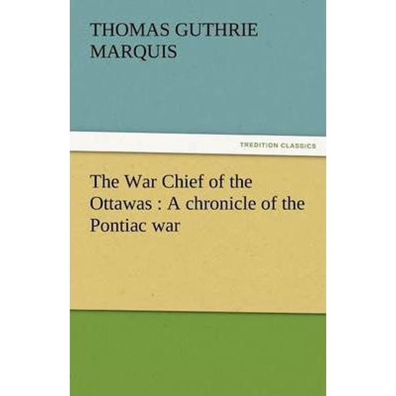 按需印刷The War Chief of the Ottawas[9783842478657]