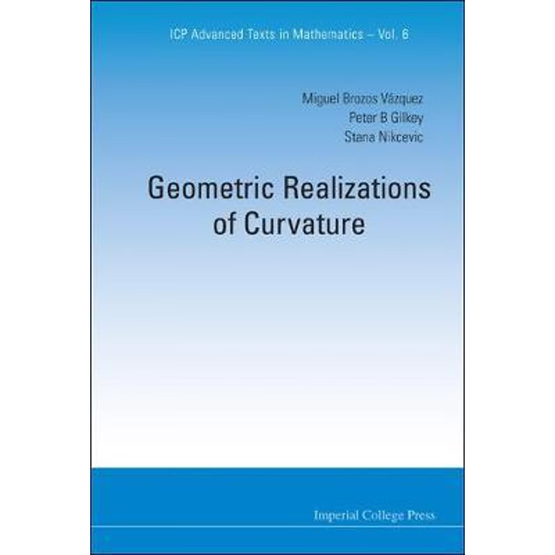 按需印刷Geometric Realizations of Curvature[9781848167414]