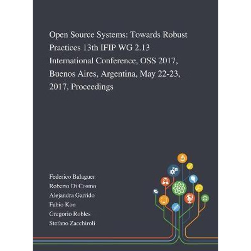 按需印刷 Open Source Systems:Towards Robust Practices 13th I