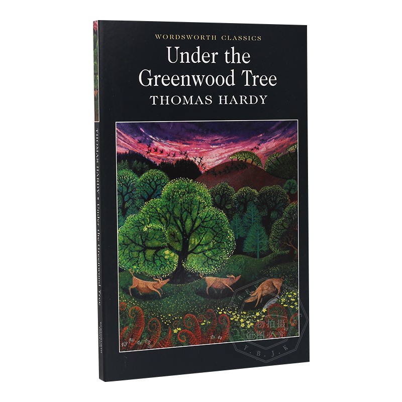 绿荫下英文原版小说under The Greenwood Tree 托马斯哈代 摘要书评试读 京东图书