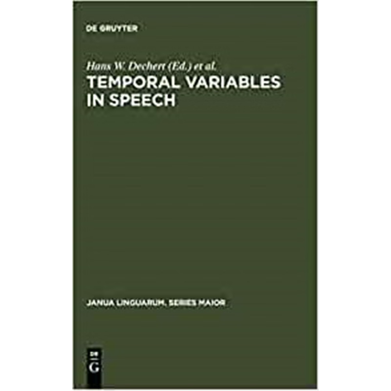 按需印刷Temporal Variables in Speech:Studies in Honour of Frieda Goldman-Eisler[9789027979469]