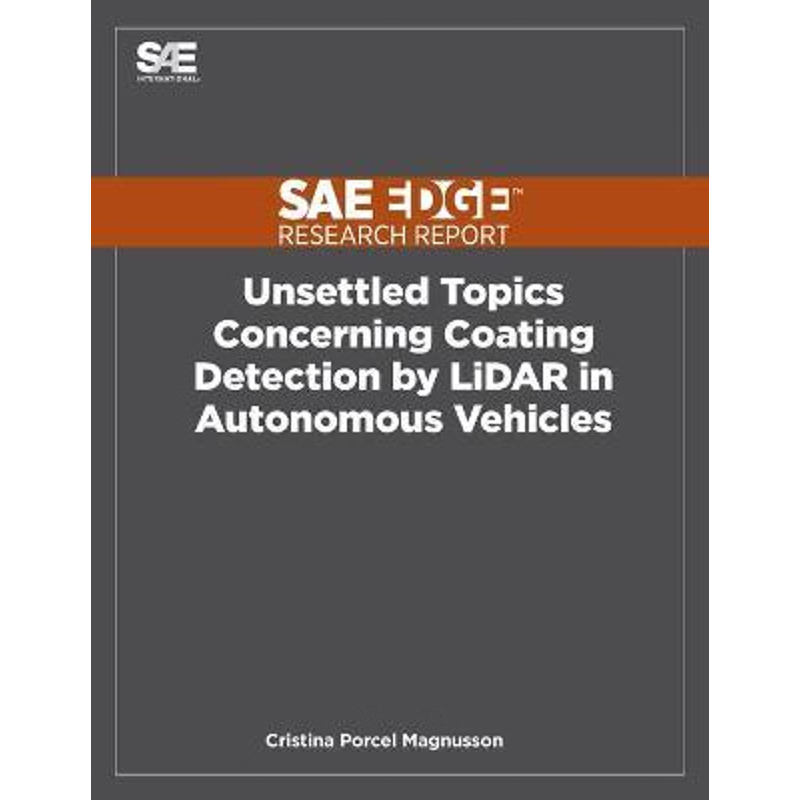 按需印刷Unsettled Topics Concerning Coating Detection by LiDAR in Autonomous Vehicles[9781468602838]