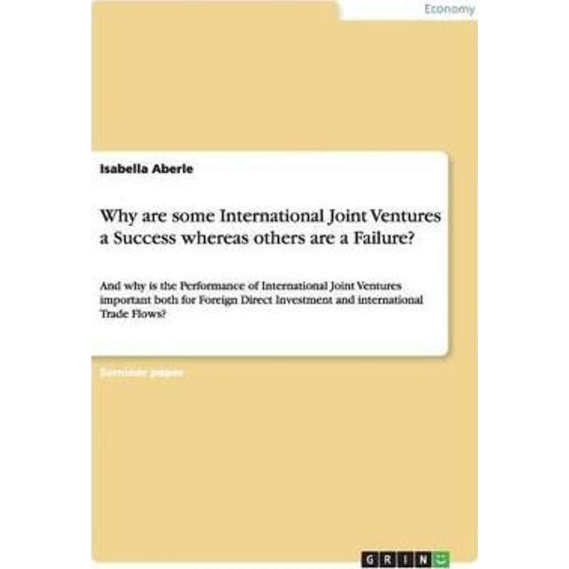 按需印刷Why are some International Joint Ventures a Success whereas others are a Failure?[9783640512584]