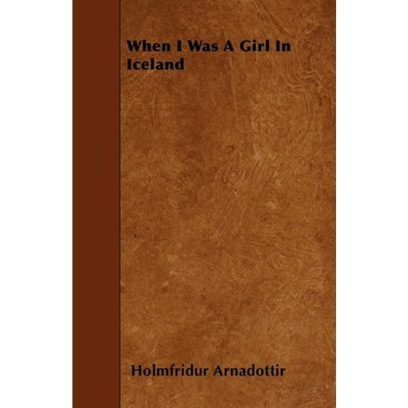 按需印刷When I Was a Girl in Iceland[9781444666083]