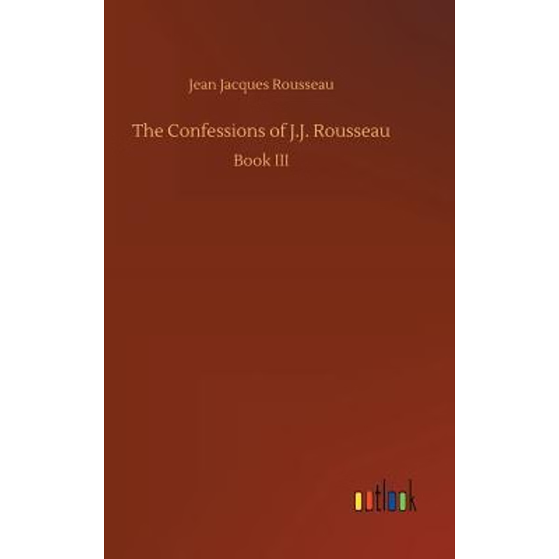 按需印刷The Confessions of J.J. Rousseau[9783732667024]