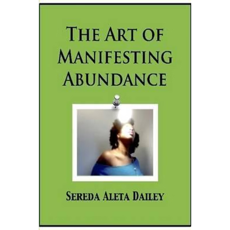 按需印刷The Art of Manifesting Abundance[9781304755629]