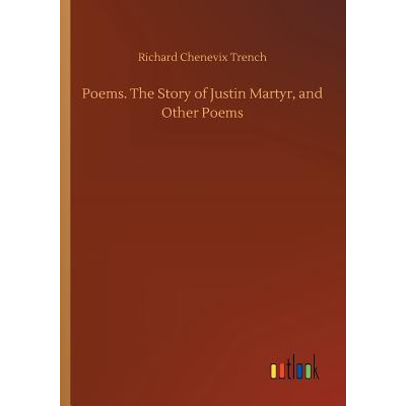 按需印刷Poems. The Story of Justin Martyr, and Other Poems[9783732636105]