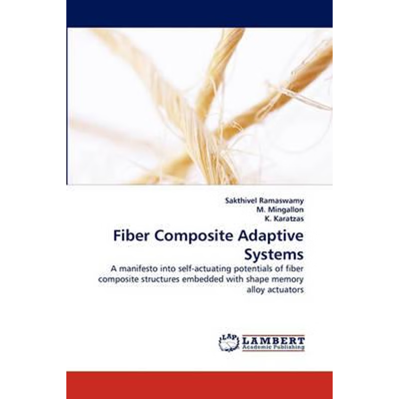 按需印刷Fiber Composite Adaptive Systems[9783843367257]