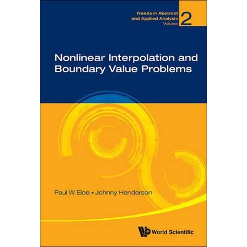 按需印刷Nonlinear Interpolation and Boundary Value Problems[9789814733472]