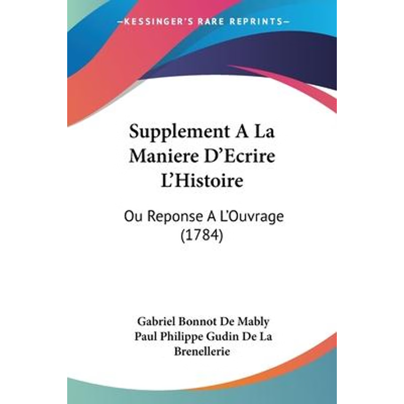 按需印刷Supplement A La Maniere D'Ecrire L'Histoire[9781104642969]