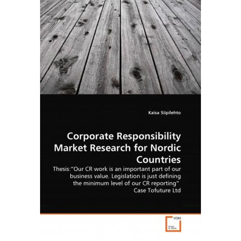 按需印刷Corporate Responsibility Market Research for Nordic Countries[9783639350913]