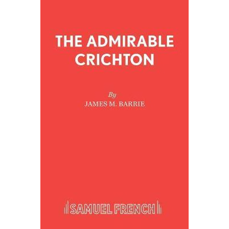 按需印刷The Admirable Crichton[9780573010026]