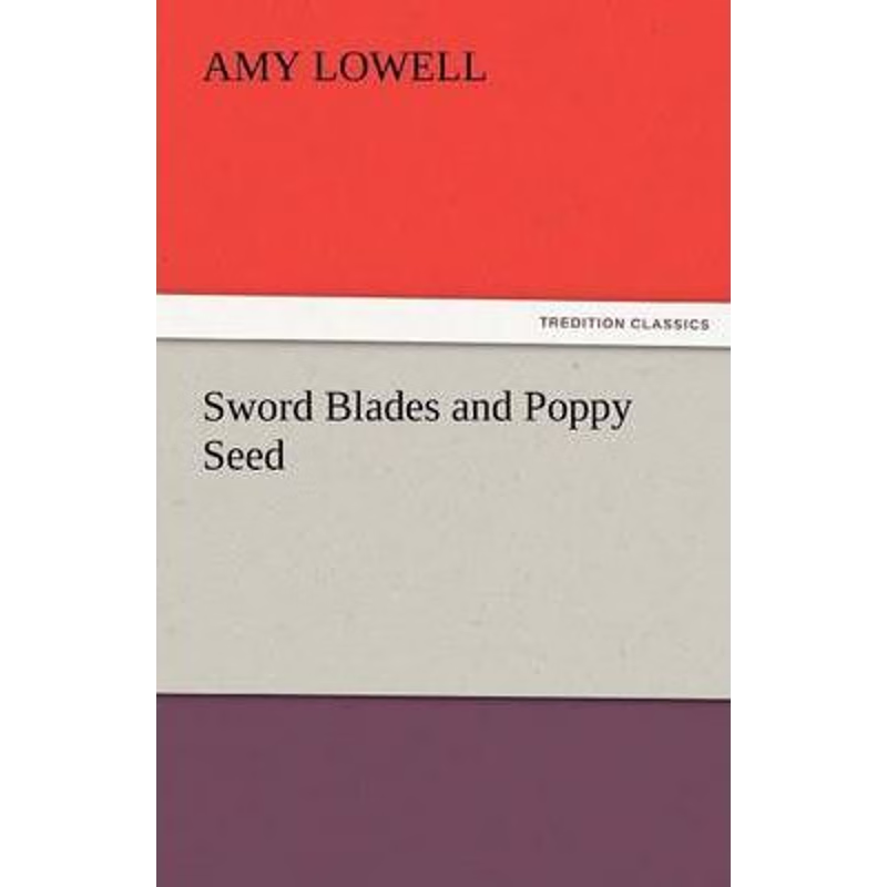 按需印刷Sword Blades and Poppy Seed[9783842448568]