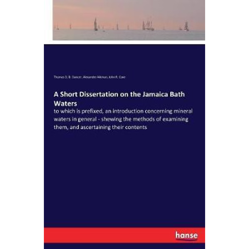 按需印刷A Short Dissertation on the Jamaica Bath Waters[9783337330248]