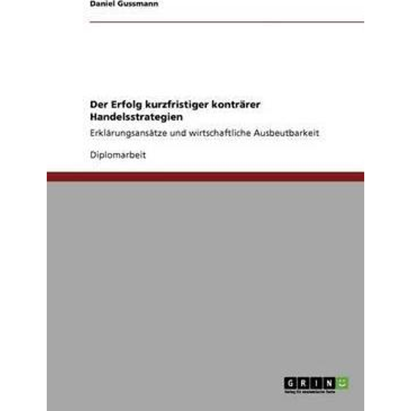 按需印刷Der Erfolg kurzfristiger kontr?rer Handelsstrategien[9783640307234]