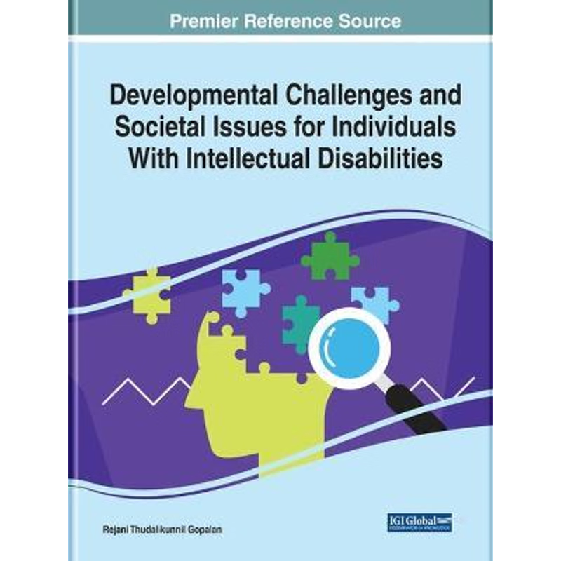 按需印刷Developmental Challenges and Societal Issues for Individuals With Intellectual Disabilities[9781799812234]