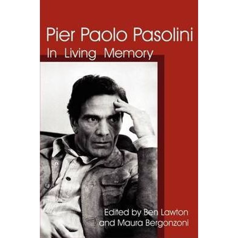 按需印刷Pier Paolo Pasolini:In Living Memory[9780981865416]