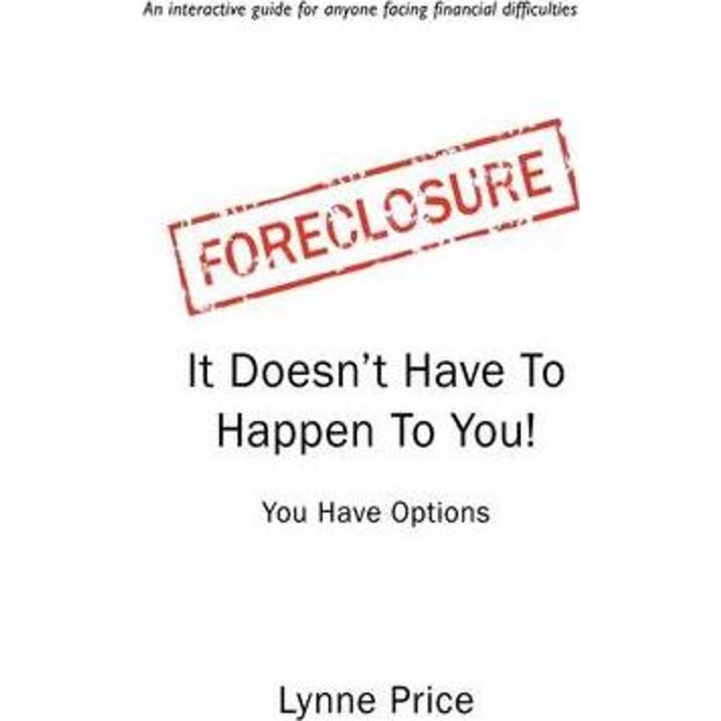 按需印刷Foreclosure:It Doesn't Have To Happen To You[9780595495702]