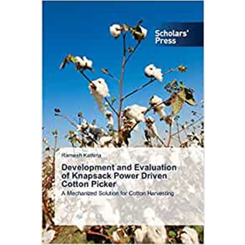 按需印刷Development and Evaluation of Knapsack Power Driven Cotton Picker[9783639718454]