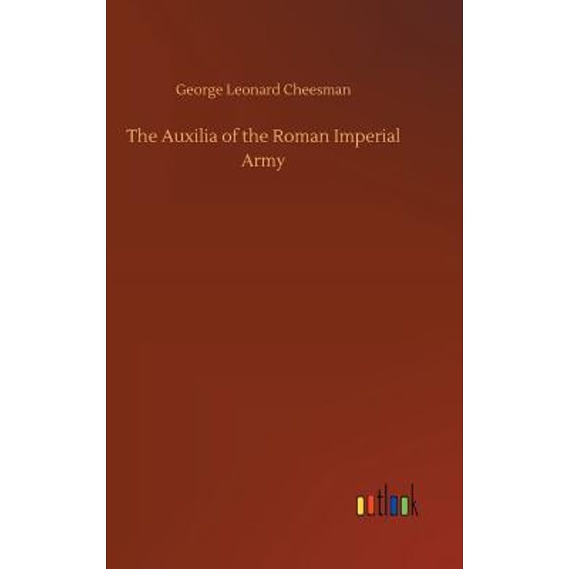 按需印刷The Auxilia of the Roman Imperial Army[9783734044014]