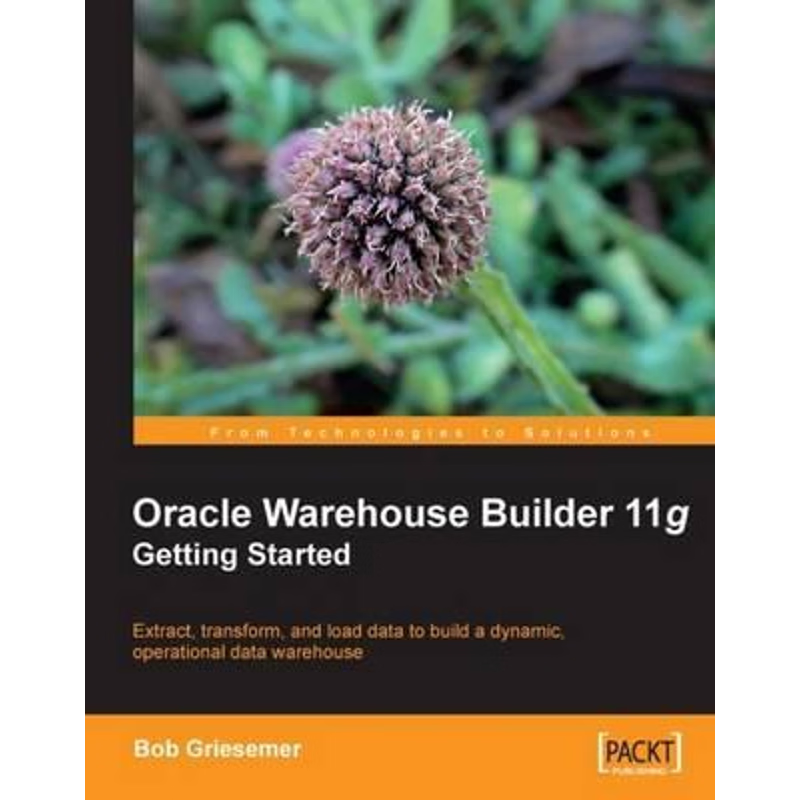 按需印刷Oracle Warehouse Builder 11g[9781847195746]