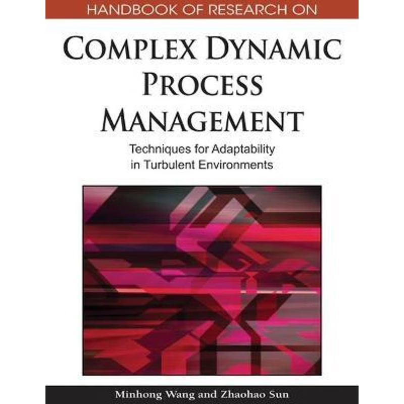 按需印刷Handbook of Research on Complex Dynamic Process Management[9781605666693]