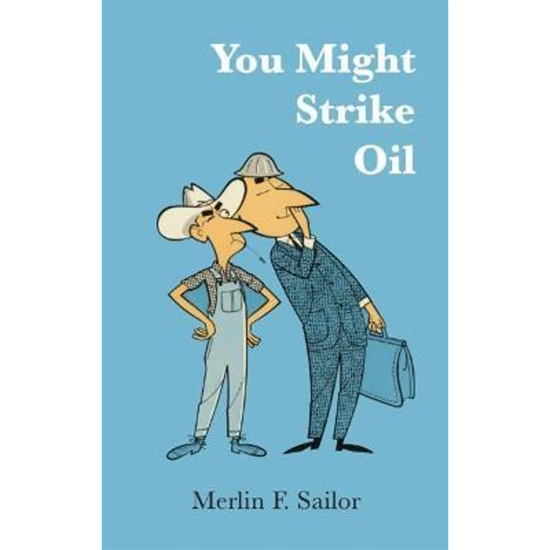 按需印刷You Might Strike Oil[9780806112053]