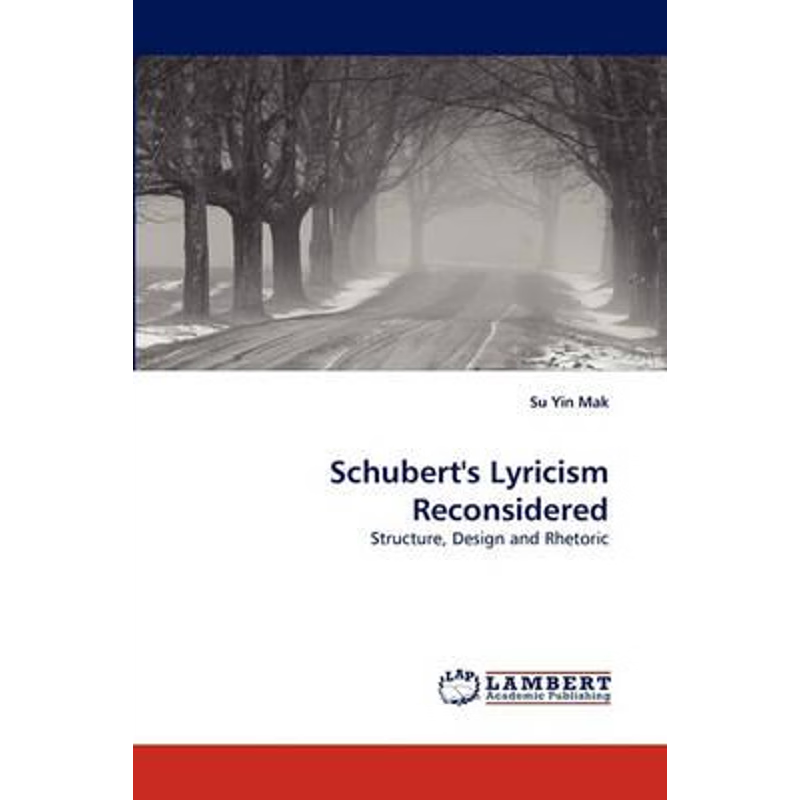 按需印刷Schubert's Lyricism Reconsidered[9783838346069]