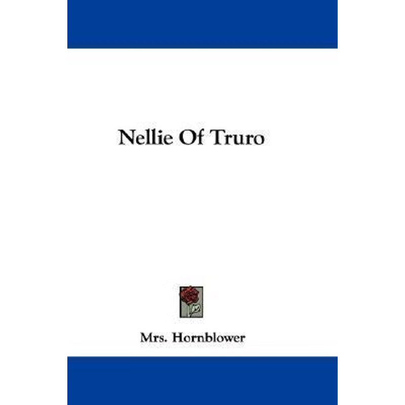 按需印刷Nellie Of Truro[9780548309766]