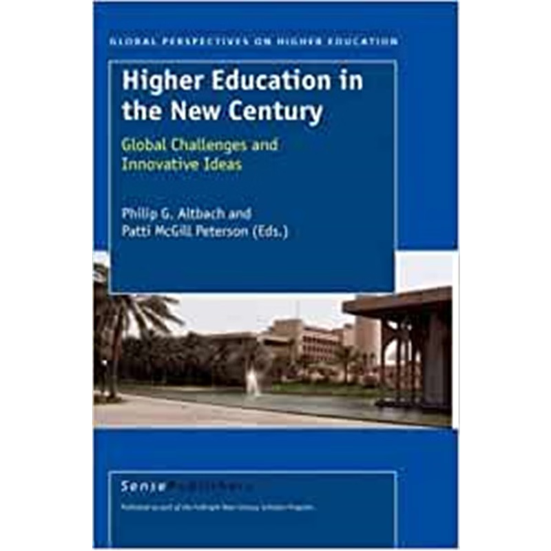 预订Higher Education in the New Century:Global Challenges and Innovative Ideas