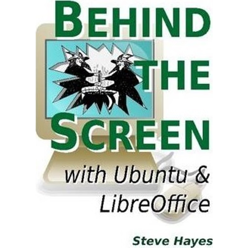 按需印刷Behind the Screen with Ubuntu and Libreoffice[9781471717314]