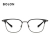 BOLON Tyrannosaurus glasses classic best-selling style myopia glasses frame light business eyebrow frame optical mirror men and women BJ6105 *titanium frame upgrade* titanium/10g BA7067B11 +0 yuan with anti-blue light lens 0 degree