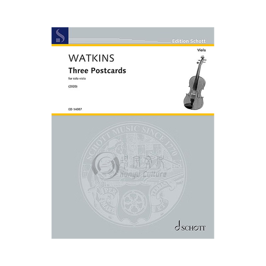 沃特金斯 三张明信卡片 中提琴独奏 单曲8页 德国朔特原版乐谱书 Watkins Three Postcards viola ED14087 单本全册