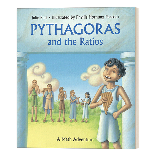 Pythagoras and the Ratios A Math Adventure 英文原版 毕达哥拉斯和比率 7-10岁数学探险故事 理解数学概念 英文版 进口英语书籍 蓝思阅读指数680L