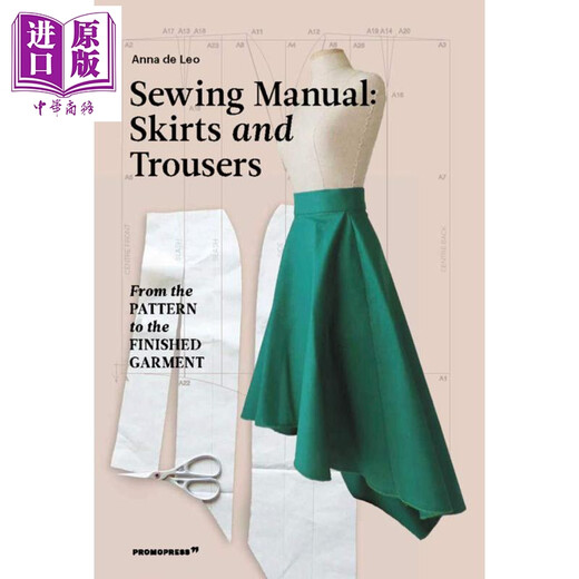 Sewing Manual: Skirts and Trousers Imported Art Sewing Manual: Skirts and Trousers