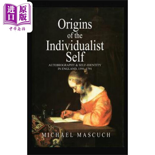 预售 个人主义者自我的起源 英国的自传与自我认同 1591-1791 Origins Of The Individualist Self 英文原版