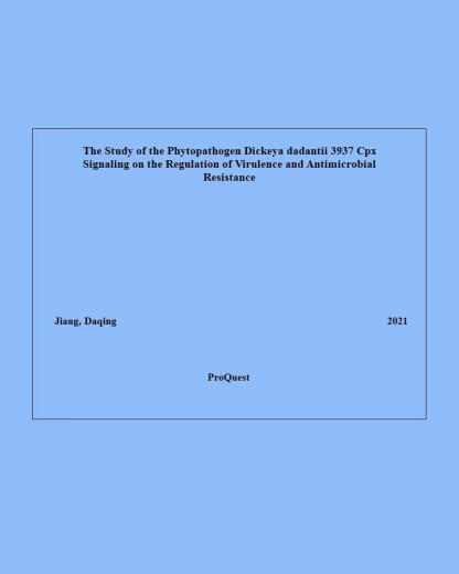 预订 学位论文The Study of the Phytopathogen Dickeya dadantii 3937 Cpx Signaling on the Regulation of Virul