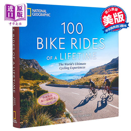 100次自行车之旅 英文原版 100 Bike Rides of a Lifetime National Geographic 自行车运动 骑行路线指南