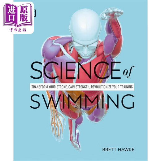 DK游泳科学 改变泳姿 提高力量的训练 Science of Swimming 英文原版 Brett Hawke