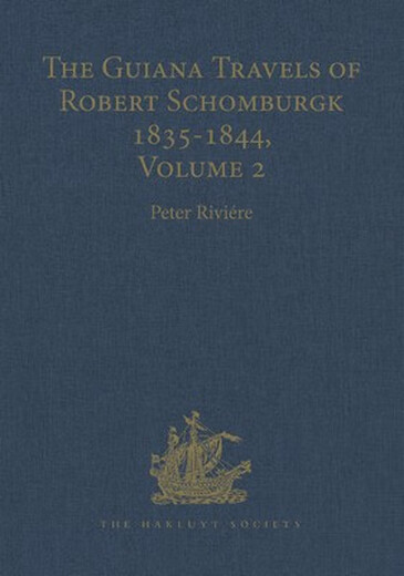 Buch The Guayana Travels von Robert Schomburgk Band II Die Grenzumfrage 1840? 844 Robert Schomburg